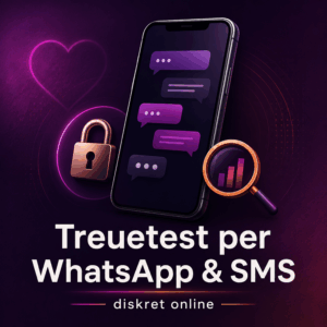 Treuetest per WhatsApp und SMS diskret online bei Law-Love